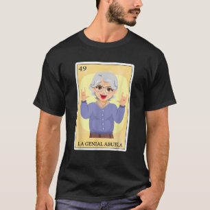 Grappige Spaanse Mexicaanse Bingo Cadeaus La Genia T-shirt