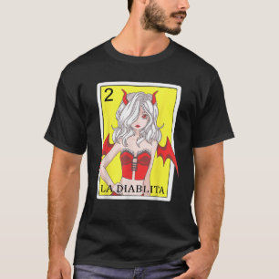 Grappige Spaanse Mexicaanse Bingo Gifts La Diablit T-shirt