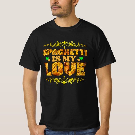 grappige spaghetti is mijn liefde design t-shirt (Voorkant)