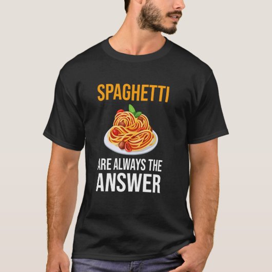 Grappige Spaghetti Lover Shirt Spaghetti Quote Lov (Voorkant)