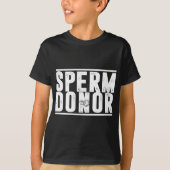 Grappige spermadonor spermabank & vruchtbaarheidsg t-shirt (Voorkant)