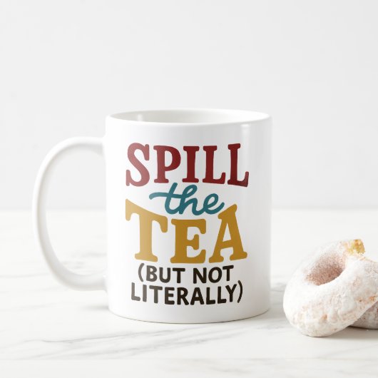 Grappige "Spill the Tea" Mok – Humor Cup (Met donut)