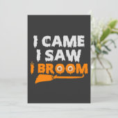 Grappige Spooky Halloween Ik Kwam Ik Zag Ik Broom  Kaart (Staand voorkant)