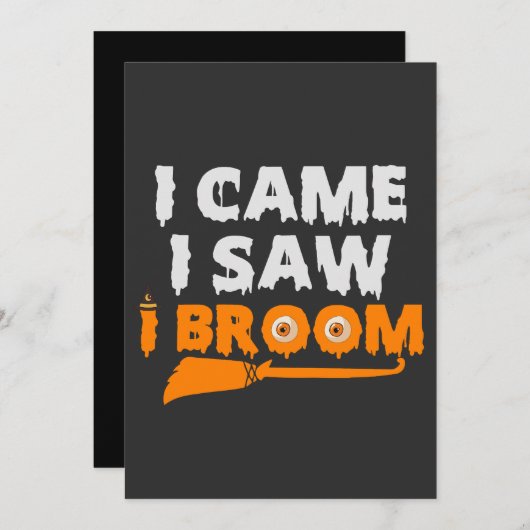 Grappige Spooky Halloween Ik Kwam Ik Zag Ik Broom  Kaart (Voorkant / Achterkant)