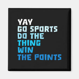 Grappige sport citaat voetbal honkbal Cool Sarcasm Magneet