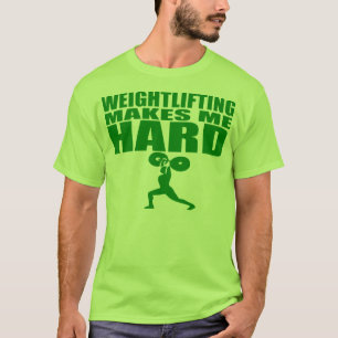 Grappige sport - Gewichtheffen maakt me hard - gro T-shirt