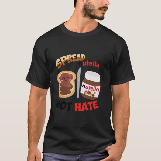 Grappige spread Nutella niet haat kleding lange mo T-shirt (Voorkant)