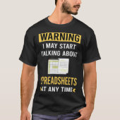 Grappige spreadsheets met waarschuwingen t-shirt (Voorkant)