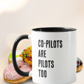 Grappige spreuk Co-piloten zijn ook piloten aangep Mok