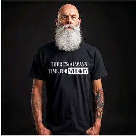 Grappige spreuk drinken Whiskey citaat T-shirt