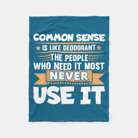 Grappige Spreuk Gezond Verstand Is Als Deodorant G Fleece Deken (Voorkant)