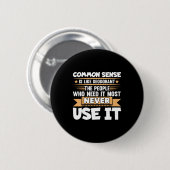 Grappige Spreuk Gezond Verstand Is Als Deodorant G Ronde Button 5,7 Cm (Voorkant /achterkant)