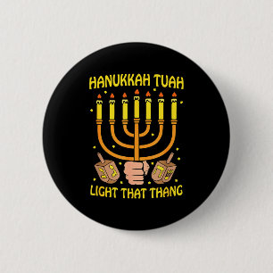 Grappige spreuk Hanukkah Tuah Licht Dat Ding Ontwe Ronde Button 5,7 Cm