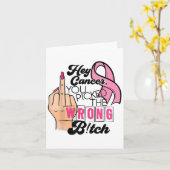 Grappige spreuk Hé kanker je hebt de verkeerde gek Kaart (Gele Bloem)