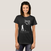 Grappige spreuk Ik Graaf Het - Metaaldetector, Hob T-shirt (Voorkant volledig)