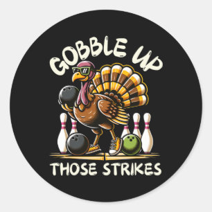 Grappige spreuk kalkoen bowlen Thanksgiving H Ronde Sticker
