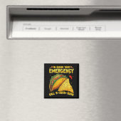 Grappige spreuk meme cinco de mayo Mexicaanse taco Magneet (Insitu (Vaatwasser))