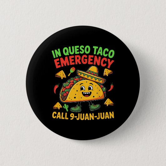 Grappige Spreuk Meme Cinco De Mayo Mexicaanse Taco Ronde Button 5,7 Cm (Voorkant)