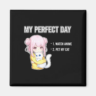 Grappige spreuk mijn dag anime kijken mijn kat aai magneet