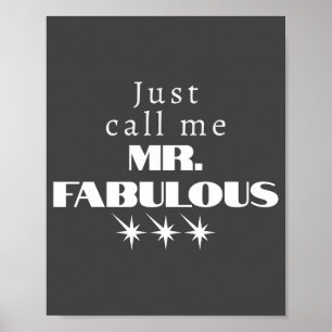 Grappige Spreuk Mijnheer Fabulous Beschrijvend Poster