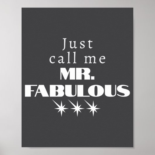 Grappige Spreuk Mijnheer Fabulous Beschrijvend Poster (Voorkant)