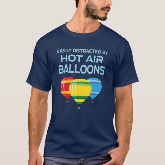 Grappige spreuk over hete luchtballonnen t-shirt (Voorkant)