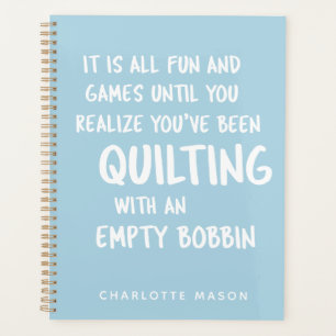 Grappige spreuk over quilten voor gewone quilters planner