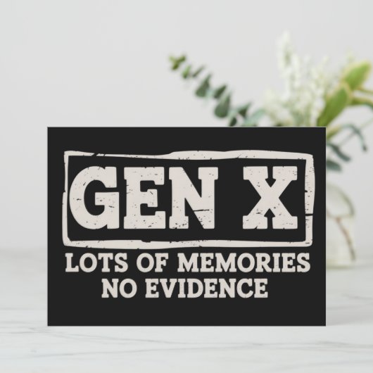 Grappige Spreuk Sarcasme Gen X Veel Herinneringen Kaart (Staand voorkant)