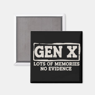 Grappige Spreuk Sarcasme Gen X Veel Herinneringen  Magneet