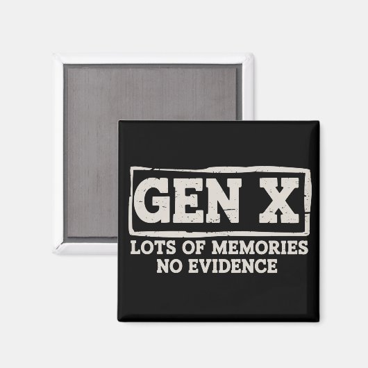 Grappige Spreuk Sarcasme Gen X Veel Herinneringen Magneet (Voorkant / Achterkant)