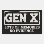 Grappige Spreuk Sarcasme Gen X Veel Herinneringen  Rechthoekige Sticker (Voorkant)