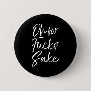 Grappige spreuk Sarcastische quote Oh, voor de lie Ronde Button 5,7 Cm