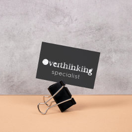 Grappige Spreuk Specialist in Overdenken Visitekaartje