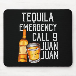 Grappige Spreuk Tequila Noodoproep Juan Feestgrap Muismat