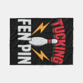 Grappige spreuk Tucking Fen Pin Fun Bowling Bowler Fleece Deken (Voorkant (Horizontaal))