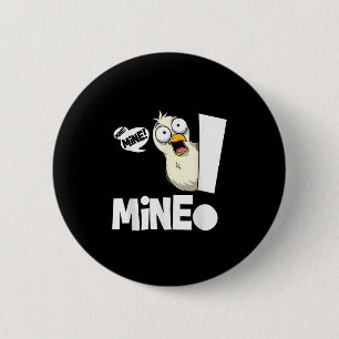 Grappige Spreuk Van Mij! Meeuw Zeevogel Mij! Vogel Ronde Button 5,7 Cm