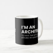 Grappige spreuk voor architecten koffiemok (Voorkant rechts)