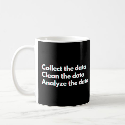 Grappige spreuk voor data-analist over datawerk koffiemok (Links)