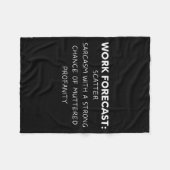 Grappige spreuk Werkvoorspelling Sarcastisch grapj Fleece Deken (Voorkant (Horizontaal))