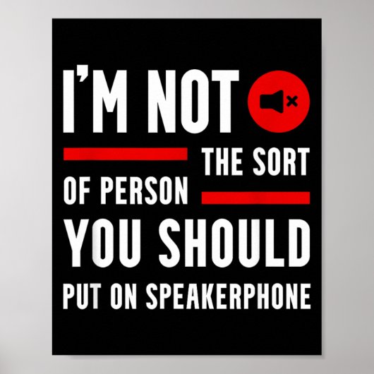 Grappige Spreuken Quotes Telefoon Grafisch Sarcasm Poster (Voorkant)