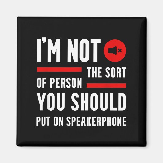 Grappige Spreuken Quotes Telefoon Grafisch Sarcast Magneet (Voorkant)