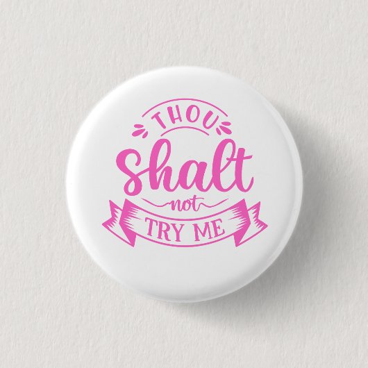 Grappige Spreuken Ronde Button 3,2 Cm (Voorkant)