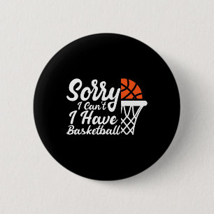 Grappige Spreuken Sorry Ik Kan Niet Ik Heb Sketll  Ronde Button 5,7 Cm
