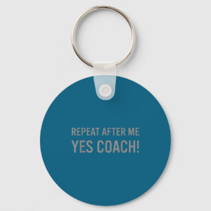 Grappige Srts Coach Zegt Sleutelhanger