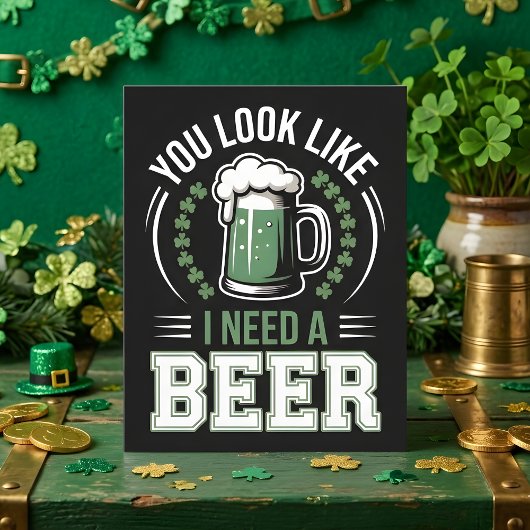 Grappige St. Patrick-dag Bier Humor Feestdagenkaart