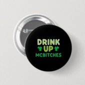 Grappige St. Patrick's Dag Drink Op Mces Iers Groe Ronde Button 5,7 Cm (Voorkant /achterkant)