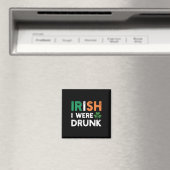 Grappige St. Patricks Dag Drinkende Ierse Ik Was D Magneet (Insitu (Vaatwasser))