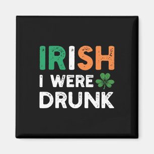 Grappige St. Patricks Dag Drinkende Ierse Ik Was D Magneet