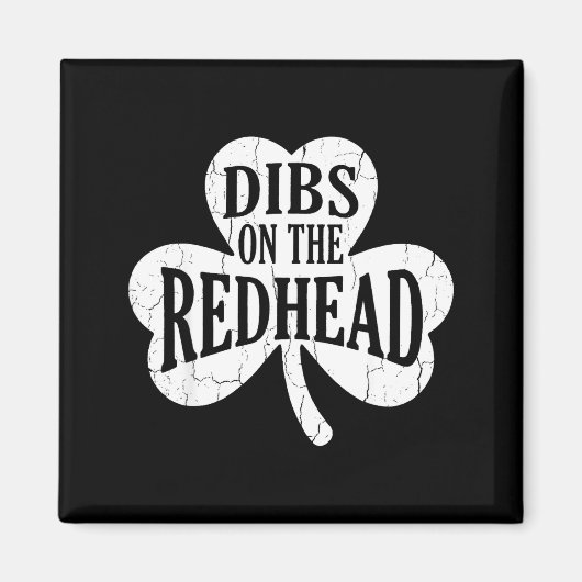 Grappige st patricks dag Ierse klaver dibs op de Magneet (Voorkant)
