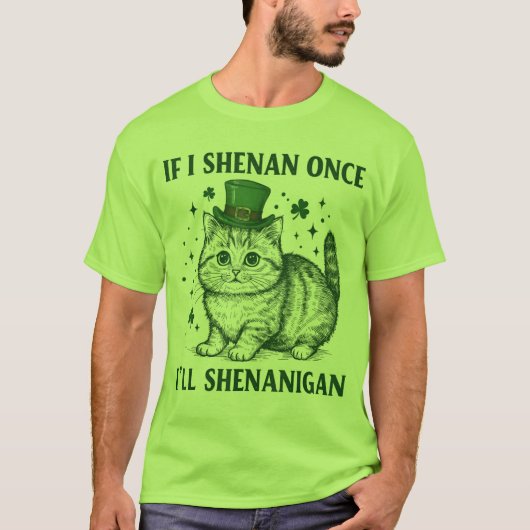 Grappige St Patrick's Day Cat als ik Shenan een ke T-shirt (Voorkant)